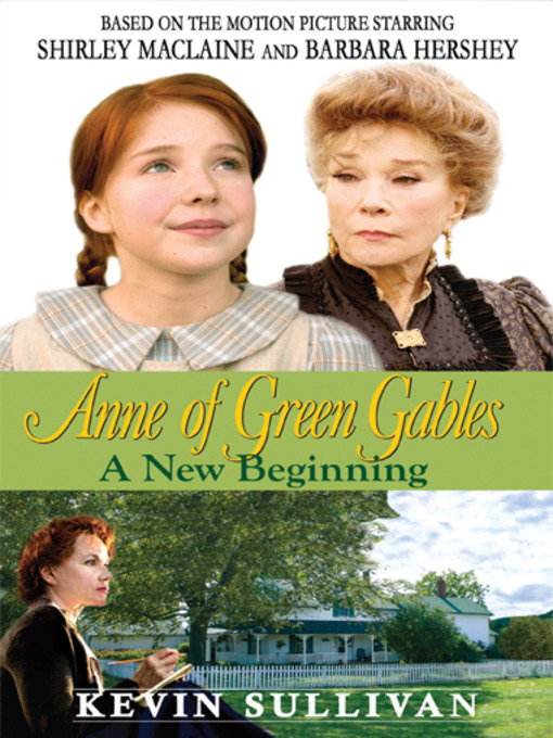 Title details for Anne of Green Gables by Kevin Sullivan - Available